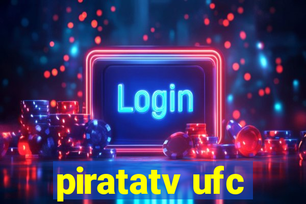 piratatv ufc